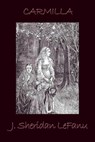 Carmilla - J. Sheridan LeFanu - 9781625583833