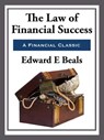 The Law of Financial Success - Edward E. Beals - 9781625587961