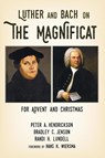 Luther and Bach on the Magnificat - Peter A Hendrickson ; Bradley C Jenson ; Randi H Lundell - 9781625641205