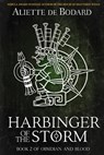 Harbinger of the Storm - Aliette de Bodard - 9781625672490