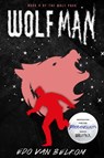 Wolf Man - Edo van Belkom - 9781625676597