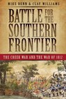 Battle for the Southern Frontier - Mike Bunn ; Clay Williams - 9781625843814