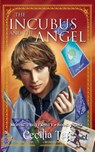 The Incubus and the Angel - Cecilia Tan - 9781626011212