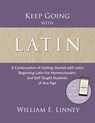 Keep Going with Latin - William Ernest Linney - 9781626110083
