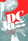 DC Jazz - Maurice Jackson ; Blair A. Ruble - 9781626165892