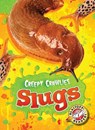 Slugs - Megan Borgert-Spaniol - 9781626173019