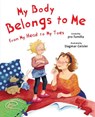 My Body Belongs to Me from My Head to My Toes -  - 9781626363458