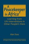 A PEACEKEEPER IN AFRICA - DOSS - 9781626378667