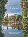 California Eden - Christine Edstrom O'Hara ; Susan Chamberlin - 9781626401150