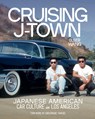 Cruising J-Town - Wang ; George Takei - 9781626401358