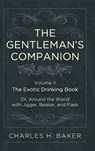 The Gentleman's Companion - Charles Henry Baker - 9781626541269