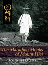 The Marathon Monks of Mount Hiei - John Stevens - 9781626541498