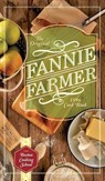 The Original Fannie Farmer 1896 Cookbook - Fannie Merritt Farmer - 9781626543188