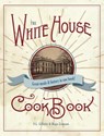 The Original White House Cook Book, 1887 Edition - F L Gillette - 9781626545892