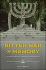 Bitter War of Memory - Victoria Khiterer - 9781626711136