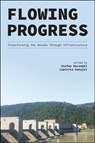 Flowing Progress - Stefan Dorondel ; Luminita Gatejel - 9781626711167