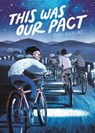 This Was Our Pact - Ryan Andrews - 9781626720534