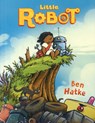 Little Robot - Ben Hatke - 9781626720800