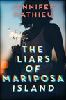 The Liars of Mariposa Island - Jennifer Mathieu - 9781626726321