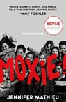 Moxie - Jennifer Mathieu - 9781626726345