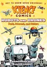 Science Comics: Robots and Drones - Mairghread Scott - 9781626727939