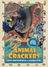 Animal Crackers - Scott Christian Sava ; Alison Acton - 9781626729353