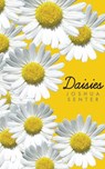 Daisies - Joshua Senter - 9781626813229