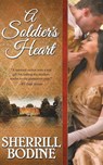 A Soldier's Heart - Sherrill Bodine - 9781626816091