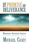 The Promise of Deliverance - Michael Casey - 9781626984080