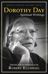 Dorothy Day: Spiritual Writings - Ellsberg Robert - 9781626985834