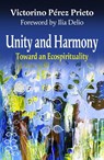 Unity and Harmony - Victorino Perez Prieto - 9781626986367