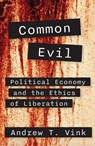 Common Evil - Andy Vink - 9781626986411