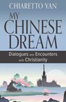My Chinese Dream - Chiaretto Yan - 9781626986435