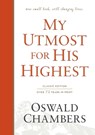 My Utmost for His Highest: Classic Language Hardcover (a Daily Devotional with 366 Bible-Based Readings) - Oswald Chambers - 9781627078788