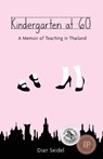 Kindergarten at 60 - Dian Seidel - 9781627204460
