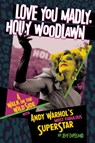 Love You Madly, Holly Woodlawn - Jeff Copeland - 9781627311595