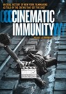 Cinematic Immunity - Michael Lee Nirenberg - 9781627311717
