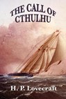 The Call of Cthulhu - H P Lovecraft - 9781627555784