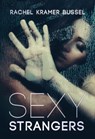 Sexy Strangers - Rachel Kramer Bussel - 9781627783293