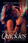 The Big Book of Quickies - Rachel Kramer Bussel - 9781627783330