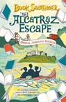 The Alcatraz Escape - Jennifer Chambliss Bertman - 9781627799645
