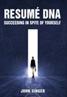 Resume DNA - SARGENT JOHN,  Pro Singer - 9781627873857