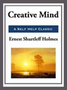 Creative Mind - Ernest Shurtleff Holmes - 9781627932462