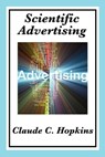 Scientific Advertising - Claude C. Hopkins - 9781627933919