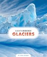 Glaciers - Sara Gilbert - 9781628325102