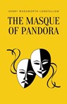 The Masque of Pandora - Henry Wadsworth Longfellow - 9781628343052