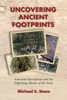 Uncovering Ancient Footprints - Michael E Stone - 9781628371734