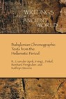 Babylonian Chronographic Texts from the Hellenistic Period - R. J. Van Der Spek - 9781628375879