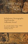 Babylonian Chronographic Texts from the Hellenistic Period - R. J. Van Der Spek - 9781628375886