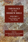 Theology of the Hebrew Bible, Volume 2 - Soo Kim Sweeney ; David Frankel ; Marvin A. A. Sweeney - 9781628375954